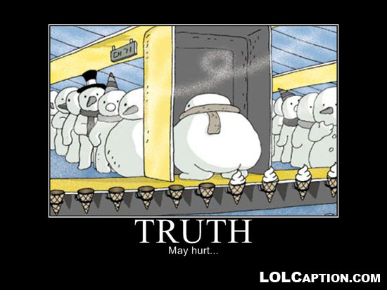 lolcaption-funny-demotivational-poster-truth-may-hurt-where-ice-cream-really-comes-from.jpg